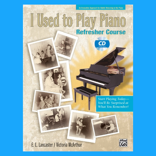 I Used To Play Piano Refresher Course - Comb Bound Book/Cd