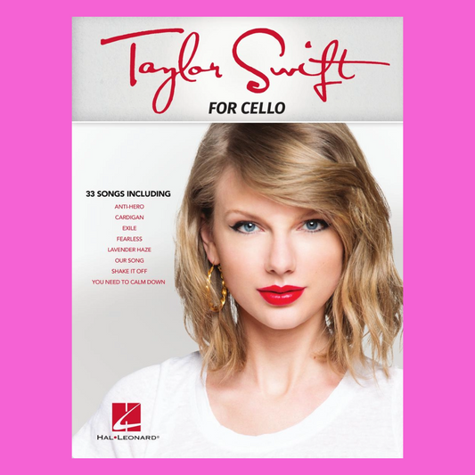 Taylor Swift For Cello Songbook (33 Hit Songs)