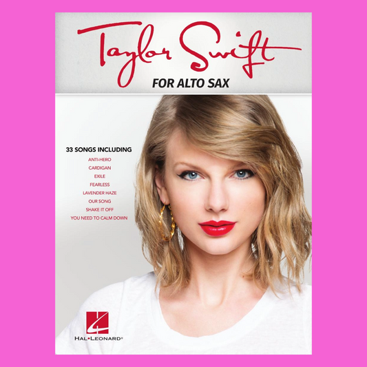 Taylor Swift For Alto Saxophone Songbook (33 Hit Songs)