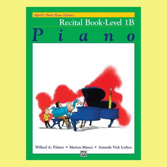 Alfred's Basic Piano Library - Recital Book Level 1B