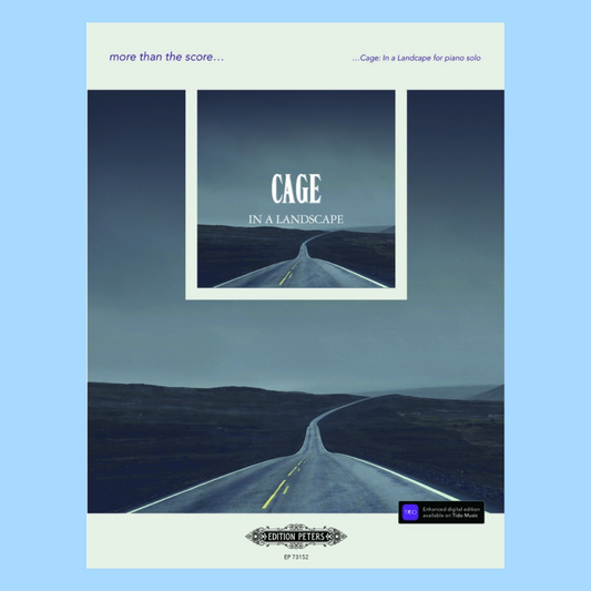 More Than The Score: John Cage - In a Landscape (Piano Solo) Book