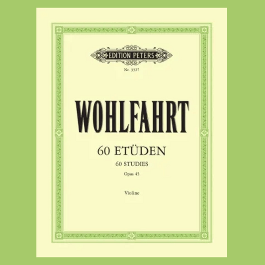 Wohlfahrt - 60 Studies Op 45 For Violin Solo Book
