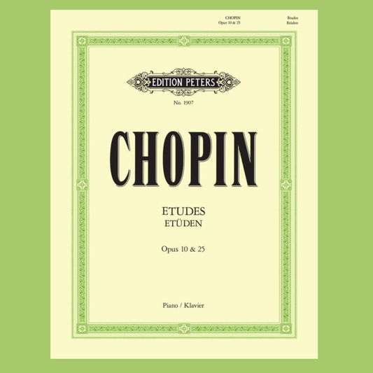 Frederic Chopin: Etudes Op.10 Nos 1–12 Op.25 Nos 1–12 Piano Solo Book