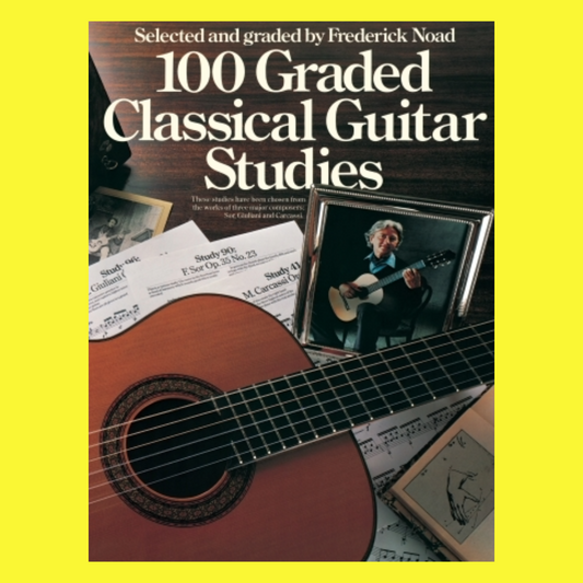 Frederick Noad - 100 Graded Classical Guitar Studies Book