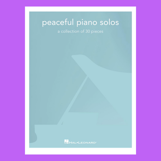 Peaceful Piano Solos Book (30 Relaxing Pieces)