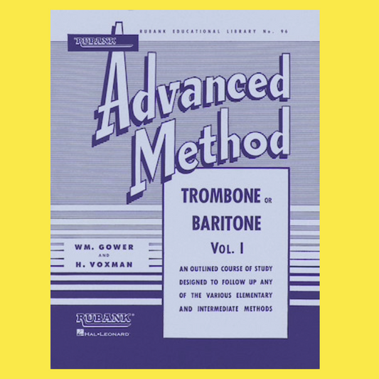 Rubank Advanced Method - Trombone Volume 1 Book