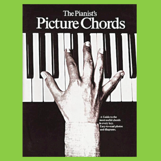 The Pianist's Picture Chords Book