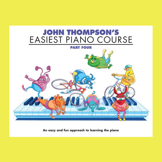 John Thompson's Easiest Piano Course Part 4 Book