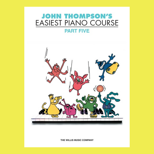 John Thompson's Easiest Piano Course Part 5 Book