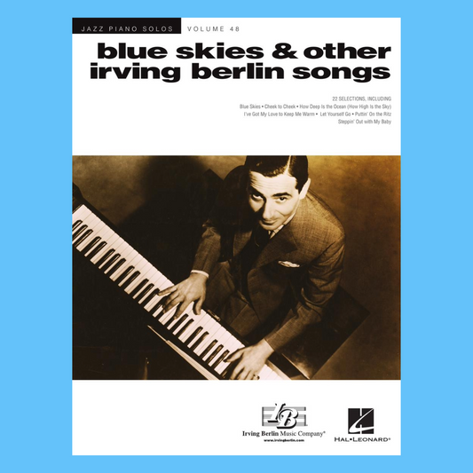 Blue Skies & Other Irving Berlin Songs Volume 48 - Jazz Piano Solo Book