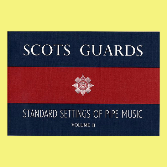 Scots Guards - Standard Setting Pipe Music: Volume 2 Book