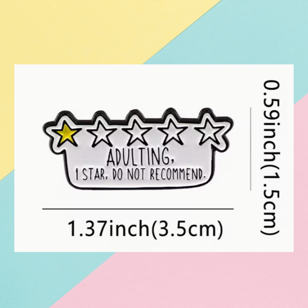 Adulting Do Not Recommend Enamel Pin -3.5cm x 1.5cm