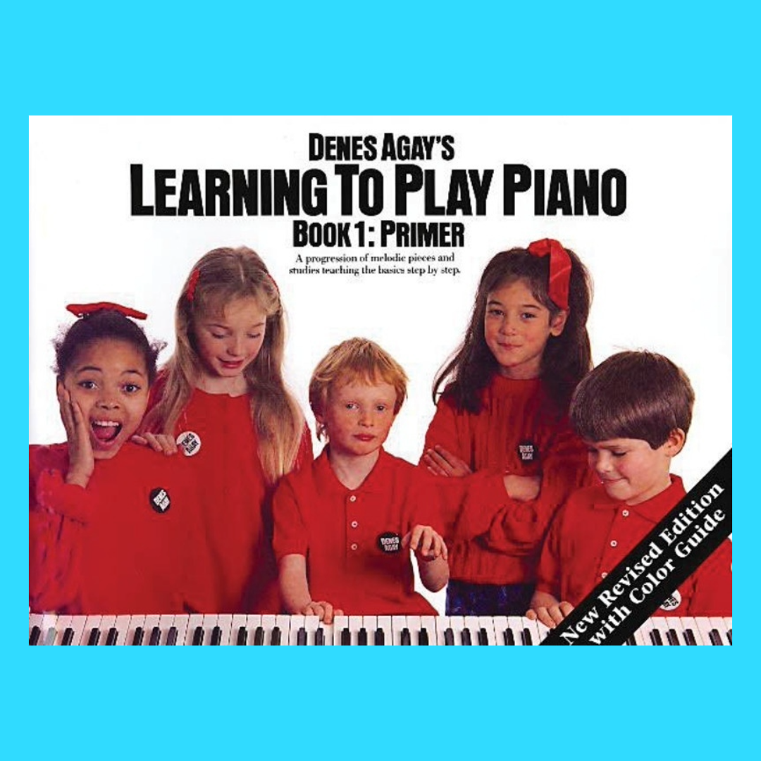 Denes Agay Learning To Play Piano- Getting Started Primer Book 1 ...