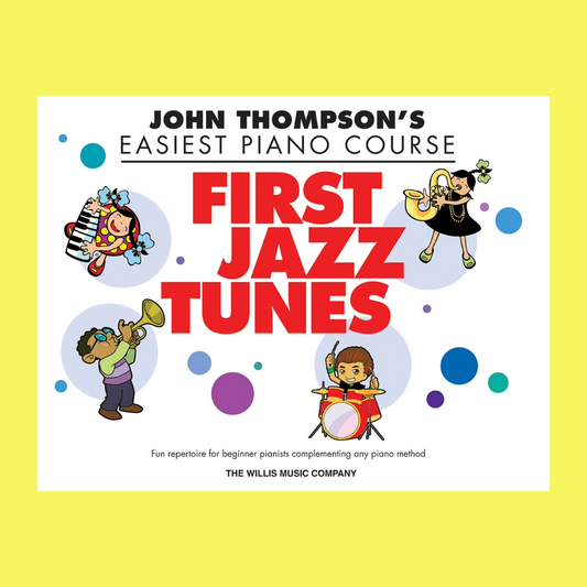 John Thompson's Easiest Piano Course - First Jazz Tunes Book