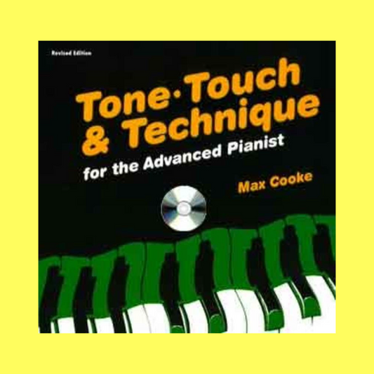 Tone, Touch & Technique for the Advanced Pianist Audio Cd (Revised Edition)