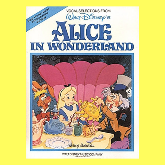 Alice In Wonderland - Vocal Selections PVG Songbook