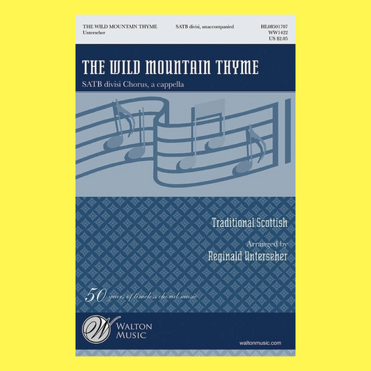 The Wild Mountain Thyme - SATB Divisi A Cappella Sheet Music