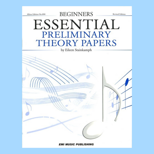Beginners Essential Preliminary Theory Papers (Revised Edition)