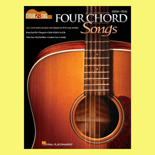 Four Chord Songs - Strum & Sing Guitar Book