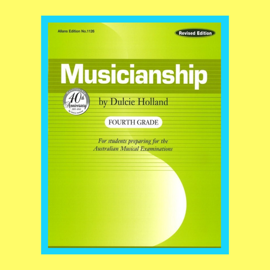 Dulcie Holland's - Musicianship Grade 4 Book (Revised Edition)