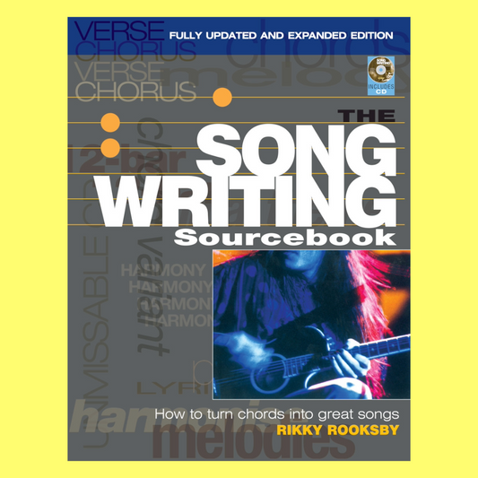 The Songwriting Sourcebook (Updated Expanded Edition) Book/Cd