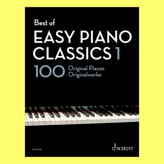 Best of Easy Piano Classics 1 Book - 100 Original Pieces