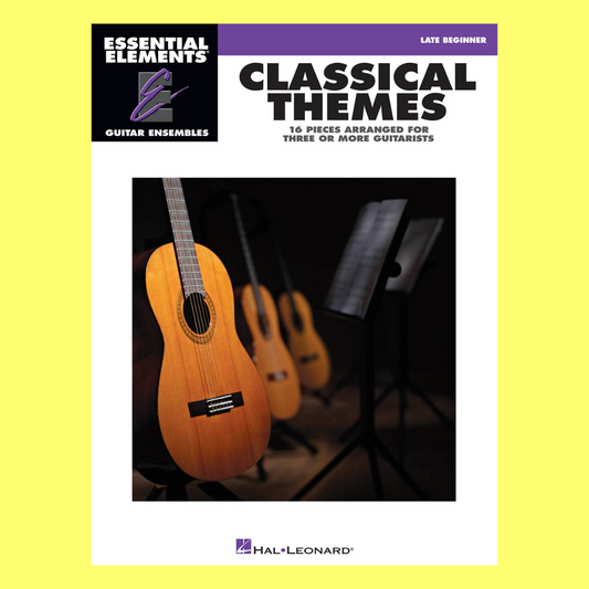 Essential Elements 16 x Classical Themes Guitar Ensemble Late Beginner Book
