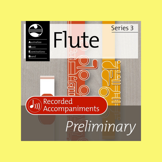 AMEB Flute Series 3 - Preliminary Recorded Accompaniment Cd