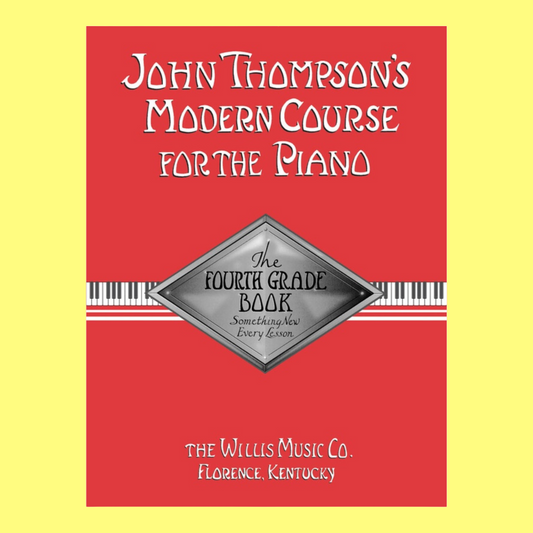 John Thompson's Modern Course for the Piano - Grade 4 Book