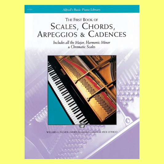 The First Book Of Scales, Chords, Arpeggios, & Cadences Book