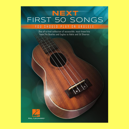 Next First 50 Songs You Should Play on Ukulele Book
