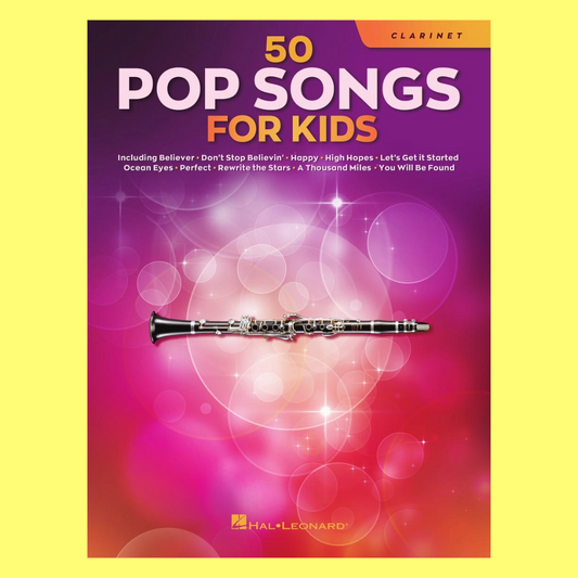 50 Pop Songs for Kids for Clarinet Book