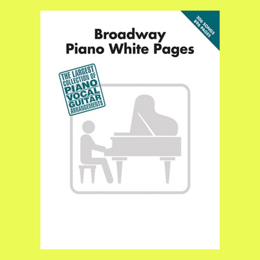 Broadway Piano White Pages PVG Songbook (200 Songs)