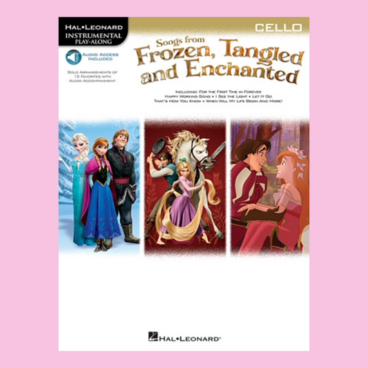 Songs From Frozen, Tangled, & Enchanted Cello Book/Ola