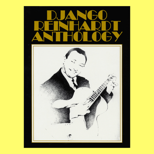 Django Reinhardt Anthology Artists Transcription Classical Guitar Book (70 Songs)