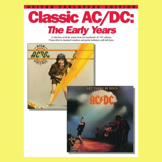 Classic AC/DC - The Early Years Guitar Tab Book