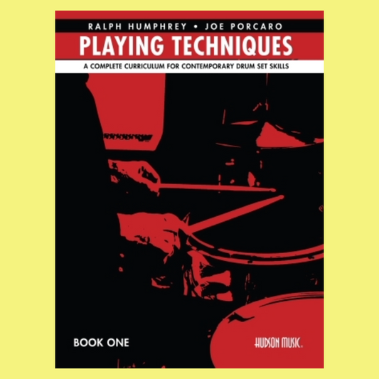 Drums - Playing Techniques Book 1