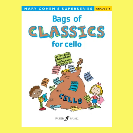 Bags Of Classics For Cello: Grade 3-4 Book