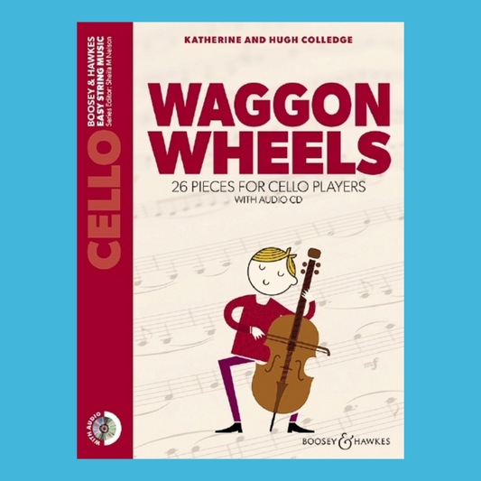 Waggon Wheels - Cello Book With Audio CD (New Edition)