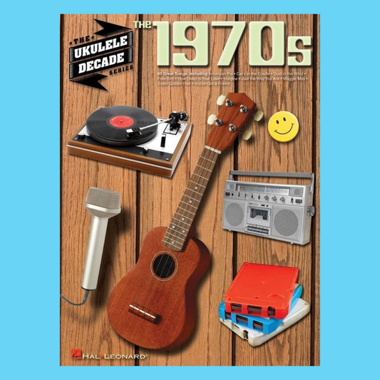 The 1970's Ukulele Decade Series Book - 80 Songs