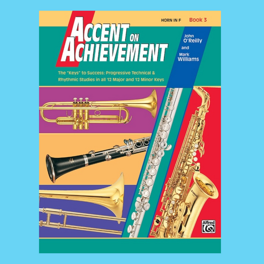 Accent On Achievement - Horn In F Book 3