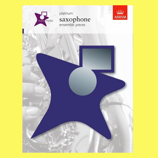 Music Medals - Saxophone Ensemble Pieces (Platinum Book)