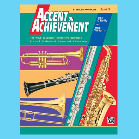Accent On Achievement - Bb Tenor Saxophone Book 3