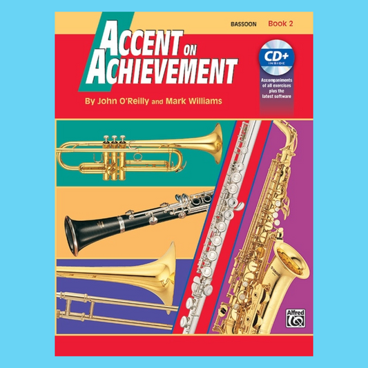 Accent On Achievement - Bassoon Book 2
