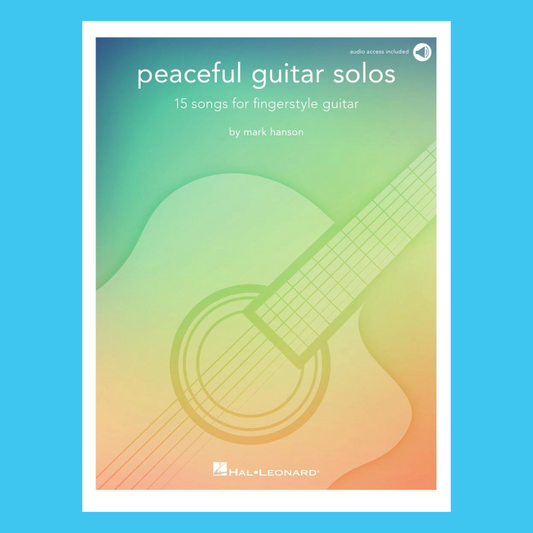 Peaceful Guitar Solos - 15 Songs For Fingerstyle Guitar Book