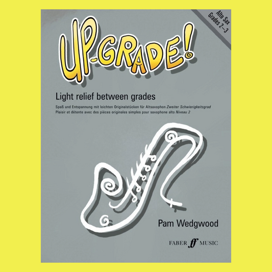 Up Grade - Alto Saxophone Grade 2-3 Book