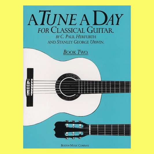 A Tune A Day - Classical Guitar Book 2