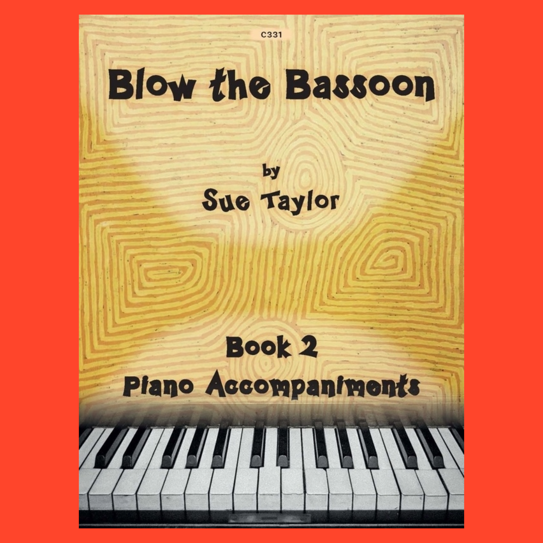 Blow The Bassoon Book 2 Piano (2023)