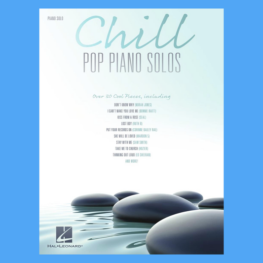 Chill Pop Piano Solos Book (32 Introspective Pop Songs)