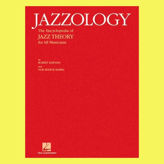 Jazzology Jazz Theory For All Musicians Book